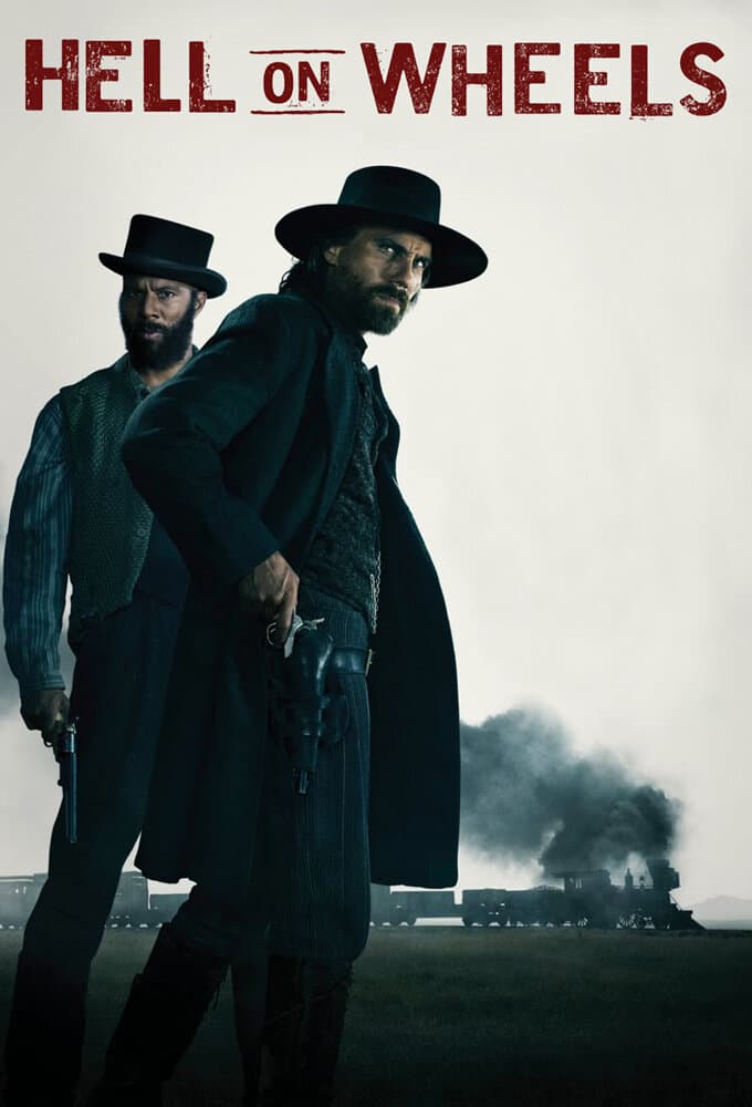 Hell on Wheels — TVmaze